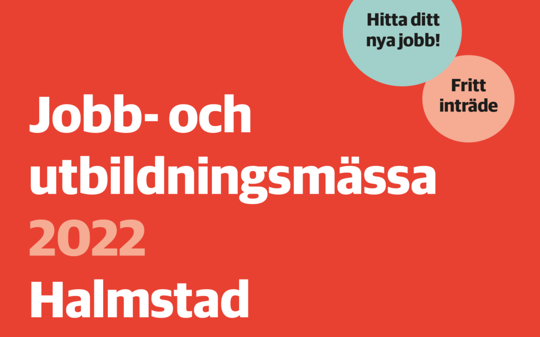Träffa oss på Jobb- och utbildningsmässa i Halmstad